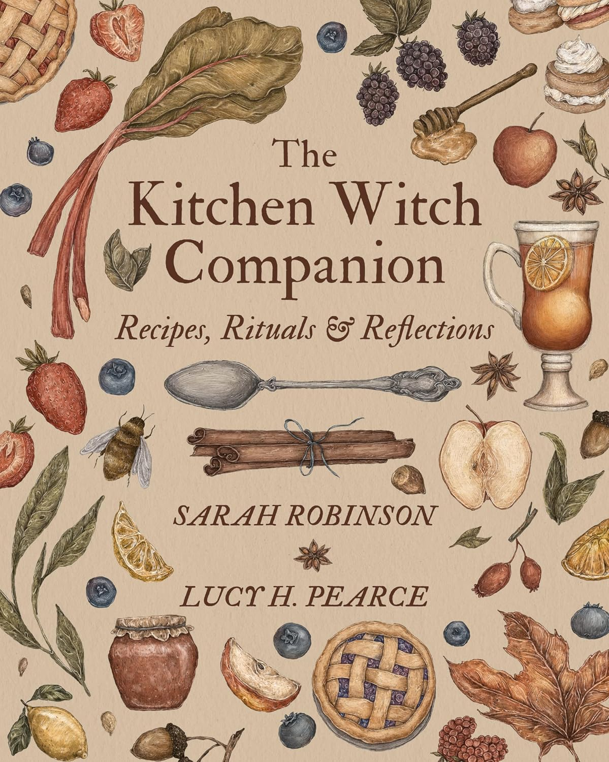 The Kitchen Witch Companion: Recipes, Rituals and Reflections